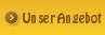 Unser Angebot